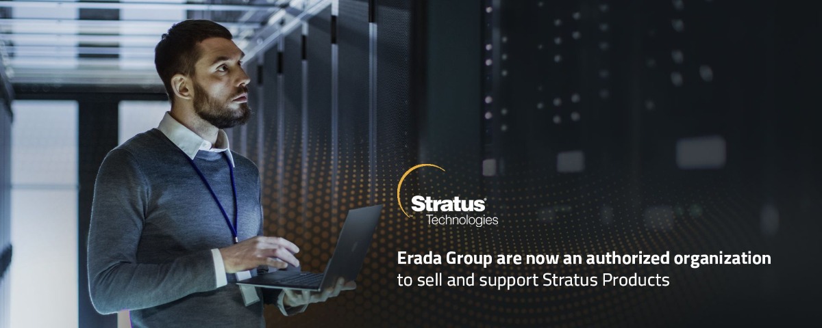 Erada Group are now an authorized organization to sell and support Stratus Products